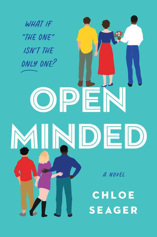 Book cover of Open Minded: A Novel