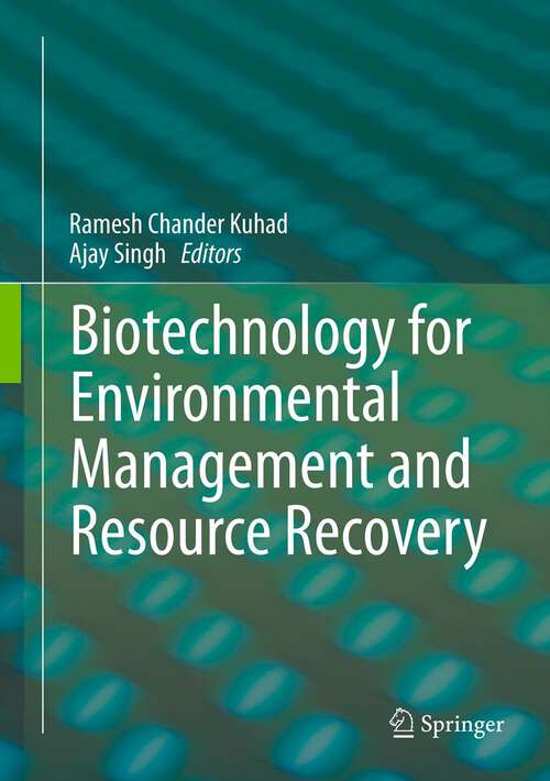 Book cover of Biotechnology for Environmental Management and  Resource Recovery