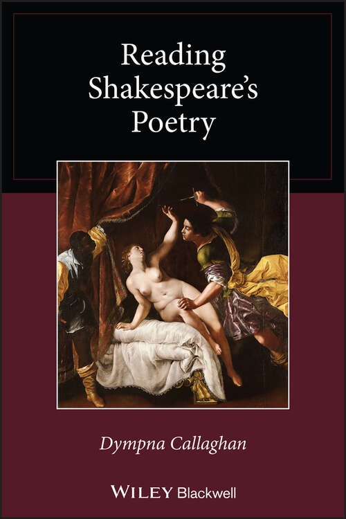 Book cover of Reading Shakespeare's Poetry (Wiley Blackwell Reading Poetry)