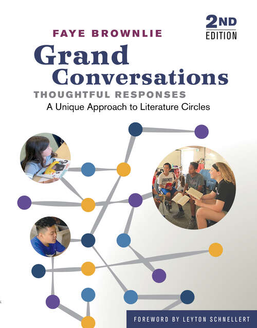 Book cover of Grand Conversations, Thoughtful Responses: A Unique Approach to Literature Circles
