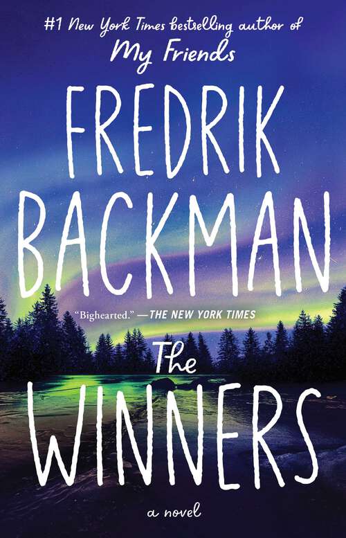 Book cover of The Winners: A Novel (Beartown Series)