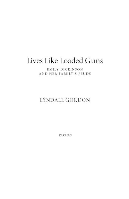 Book cover of Lives Like Loaded Guns: Emily Dickinson and Her Family's Feuds