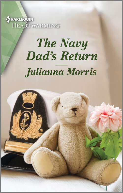 The Navy Dad's Return: A Clean and Uplifting Romance (Big Sky Navy Heroes #3)