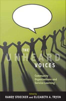 Book cover of The Unheard Voices: Community Organizations and Service Learning