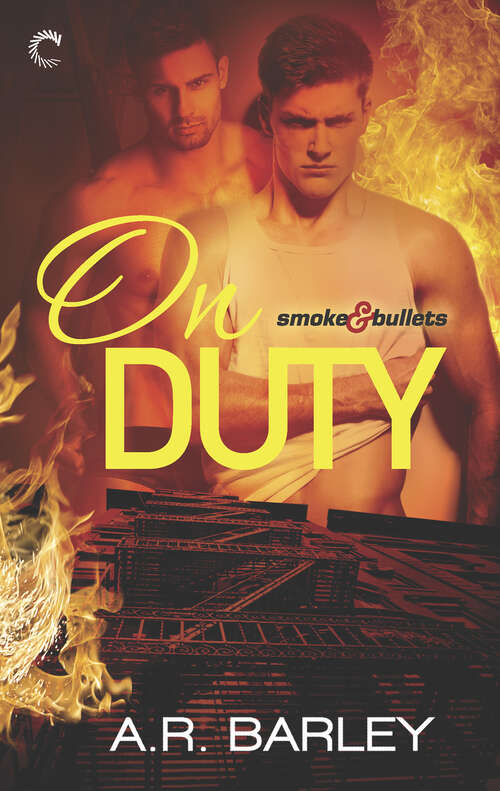 Book cover of On Duty: Off Base Loose Cannon Single Malt On Duty (Smoke & Bullets #1)