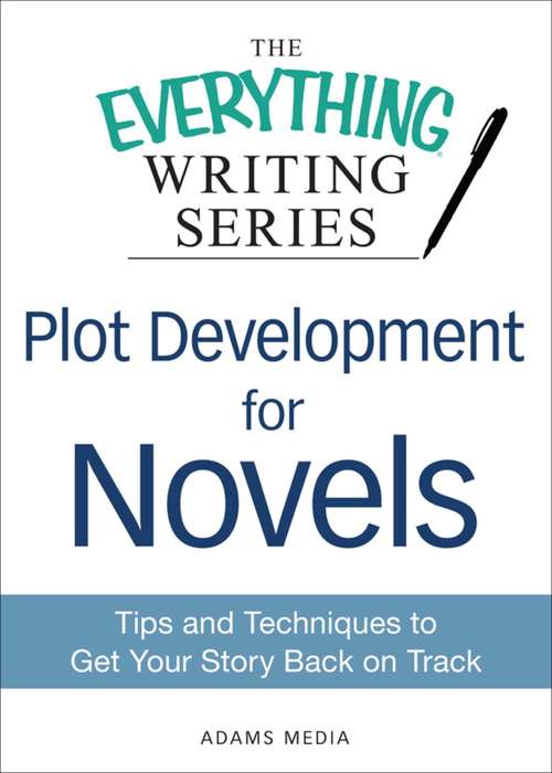 Book cover of Plot Development for Novels