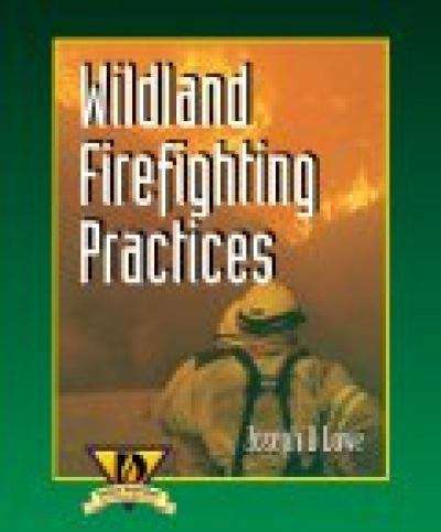 Book cover of Wildland Firefighting Practices