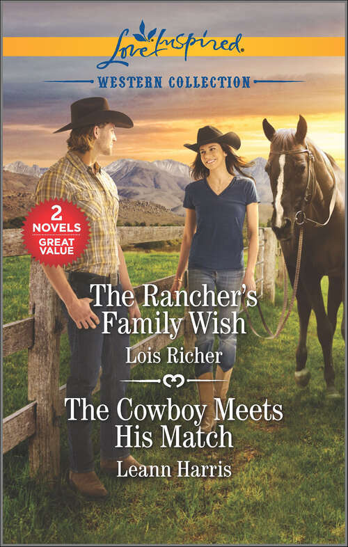 Book cover of The Rancher's Family Wish and The Cowboy Meets His Match (Original)