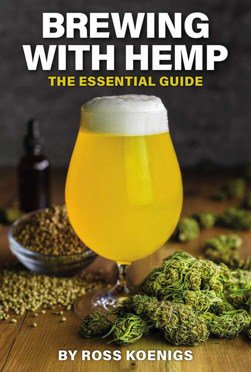 Book cover of Brewing with Hemp: The Essential Guide (Brewing with Cannabis)