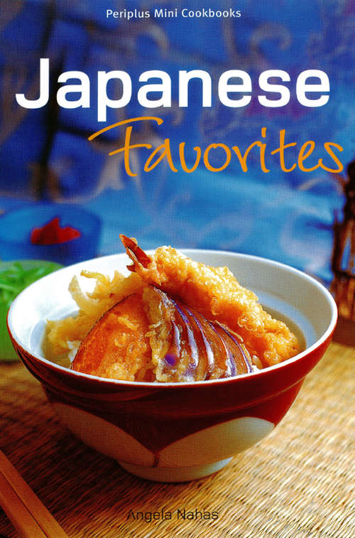 Book cover of Japanese Favorites: Periplus Mini Cookbooks