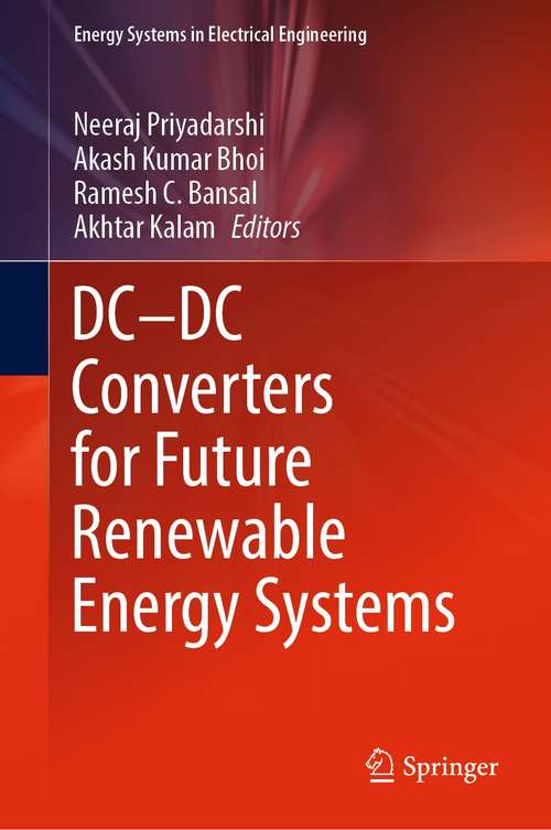 DC—DC Converters for Future Renewable Energy Systems (Energy Systems in Electrical Engineering)
