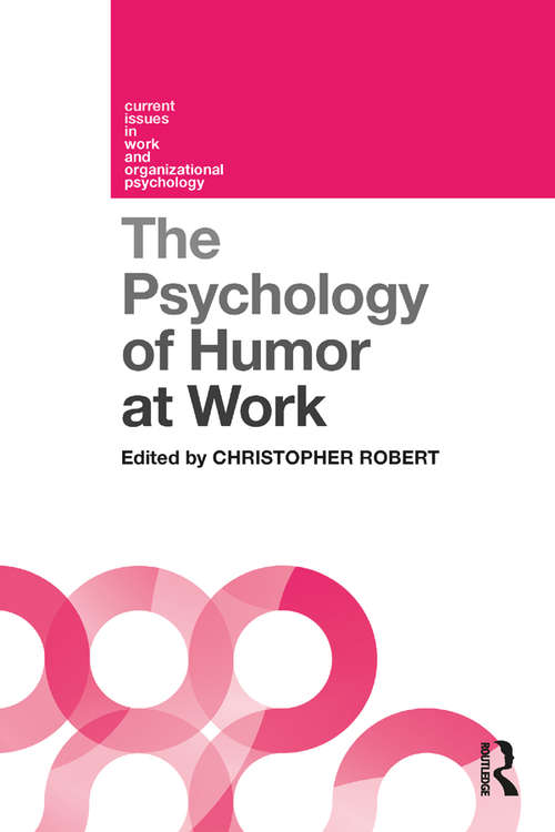 Book cover of The Psychology of Humor at Work: A Psychological Perspective