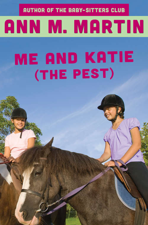 Book cover of Me and Katie (the Pest)