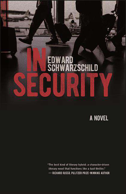 Book cover of In Security: A Novel (Excelsior Editions)