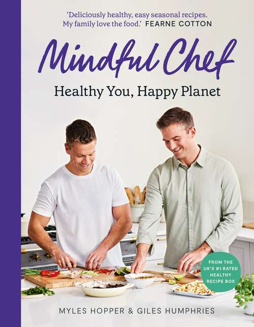 Book cover of Mindful Chef: Healthy You, Happy Planet