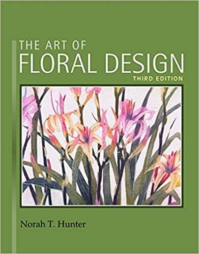 Book cover of The Art of Floral Design (3rd Edition) (Agriculture Ser.)