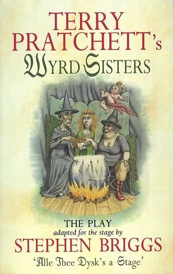 Book cover of Wyrd Sisters - Playtext