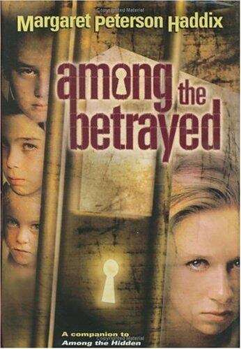 Book cover of Among the Betrayed (Shadow Children #3)