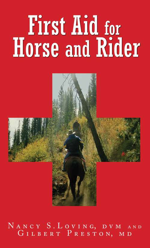 Book cover of First Aid for Horse and Rider: Emergency Care For The Stable And Trail