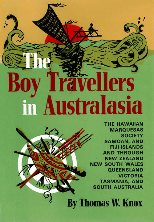 Book cover of The Boy Travellers in Australasia