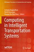 Computing in Intelligent Transportation Systems (EAI/Springer Innovations in Communication and Computing)