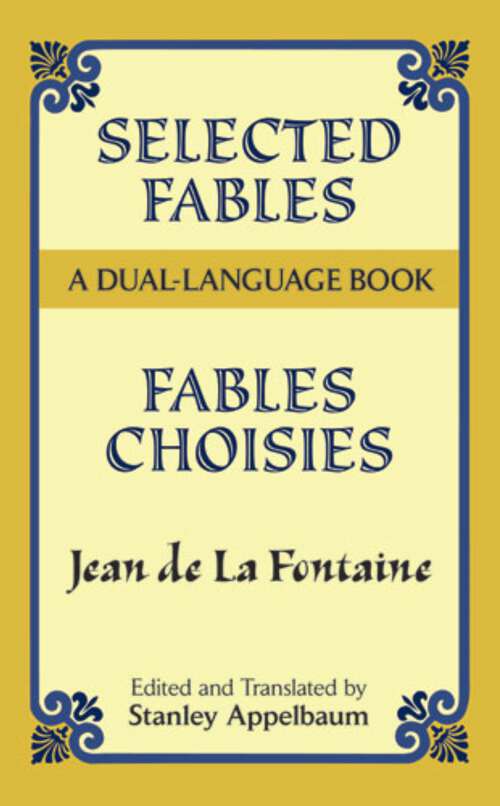 Book cover of Selected Fables: A Dual-Language Book (Dover Dual Language French)