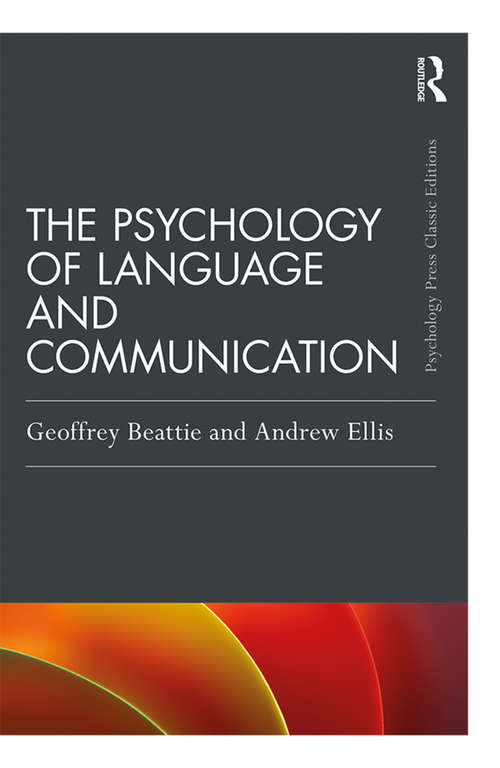 Book cover of The Psychology of Language and Communication (Psychology Press & Routledge Classic Editions)