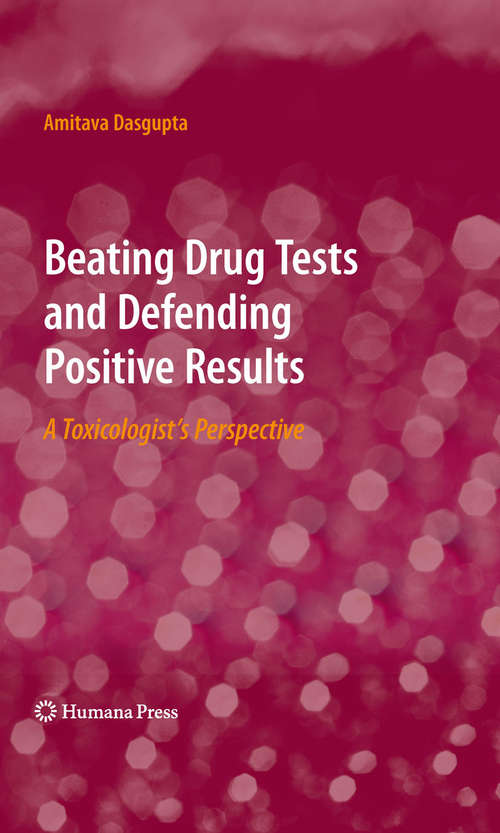 Book cover of Beating Drug Tests and Defending Positive Results