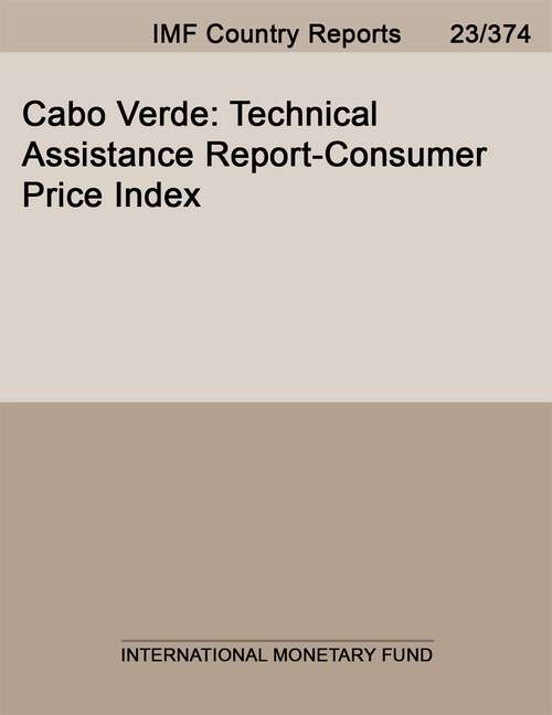 Book cover of Cabo Verde: Technical Assistance Report-consumer Price Index (Imf Staff Country Reports)