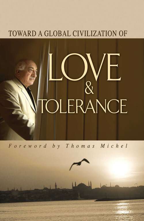 Book cover of Toward Global Civilization Love Tolerance