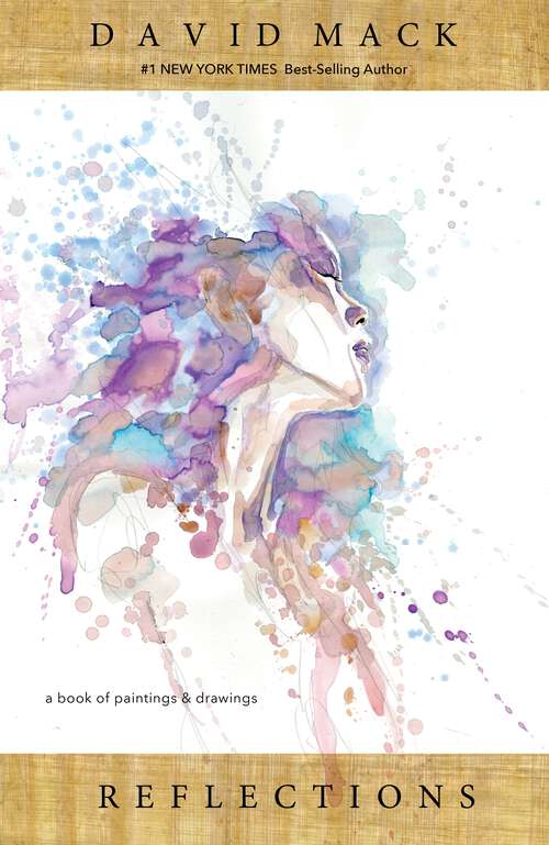 Book cover of Reflections: A Book of Paintings & Drawings
