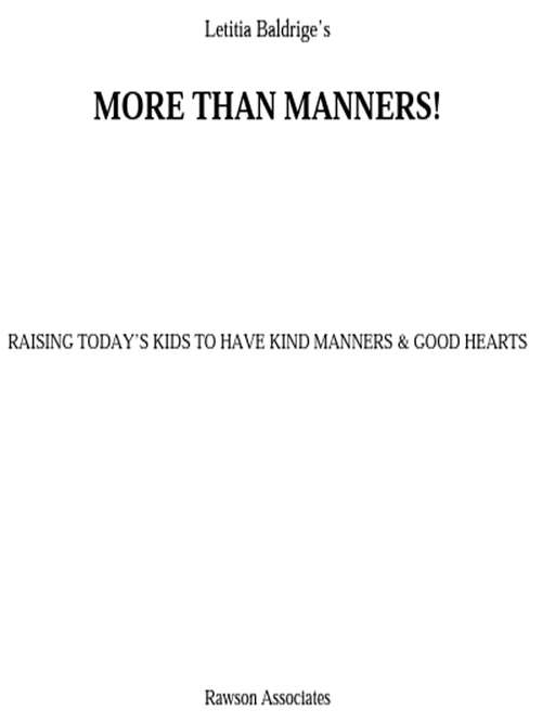 Book cover of Letitia Baldrige's More Than Manners
