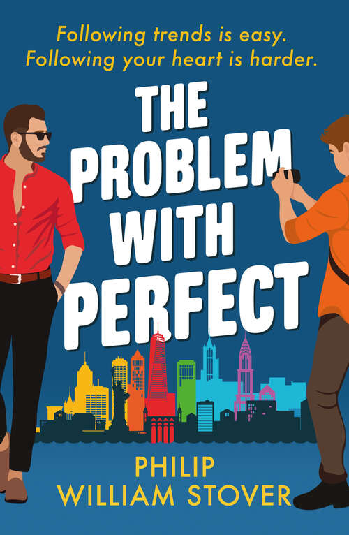 Book cover of The Problem With Perfect: A totally feelgood, fake-fake boyfriend queer romcom that will make you smile