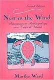 Book cover of Nest in the Wind: Adventures in Anthropology on a Tropical Island (2nd Edition)