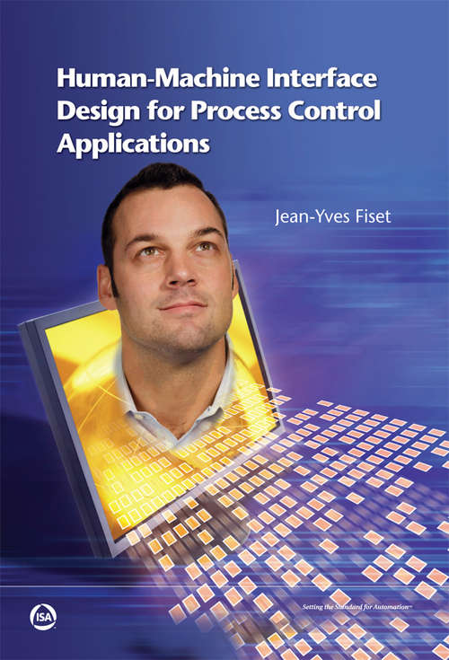 Human-Machine Interface Design for Process Control Applications