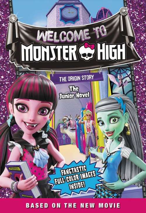 Book cover of Monster High: The Junior Novel