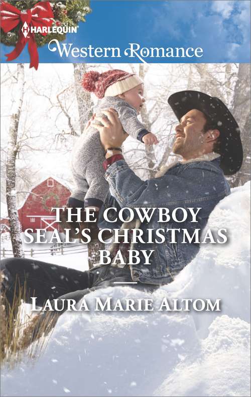 The Cowboy SEAL's Christmas Baby
