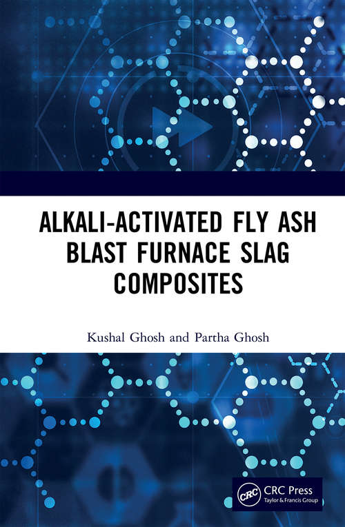Alkali Activated Fly Ash: Blast Furnace Slag Composites