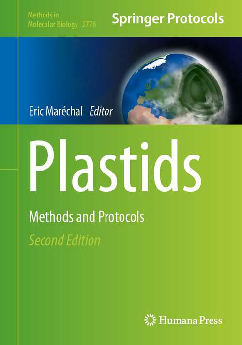 Book cover of Plastids: Methods and Protocols (2nd ed. 2024) (Methods in Molecular Biology #2776)