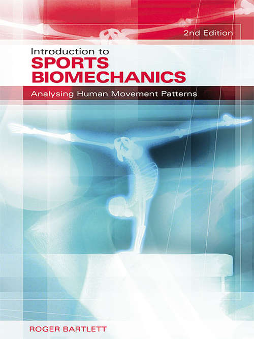 Book cover of Introduction to Sports Biomechanics: Analysing Human Movement Patterns (3)