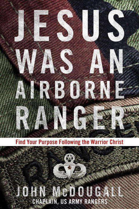 Book cover of Jesus Was an Airborne Ranger