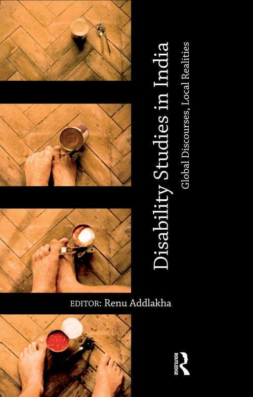 Book cover of Disability Studies in India: Global Discourses, Local Realities