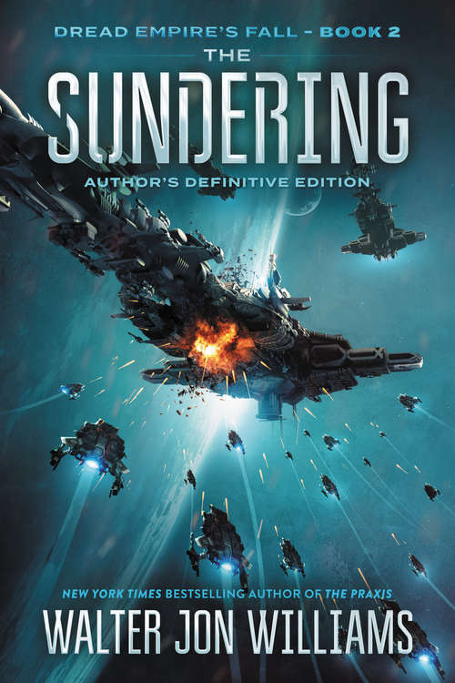 The Sundering: Dread Empire's Fall (Dread Empire's Fall Series #2)