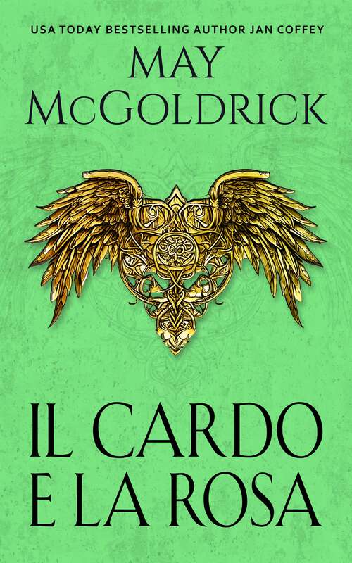 Book cover of Il cardo e la rosa (Serie della Famiglia Macpherson)