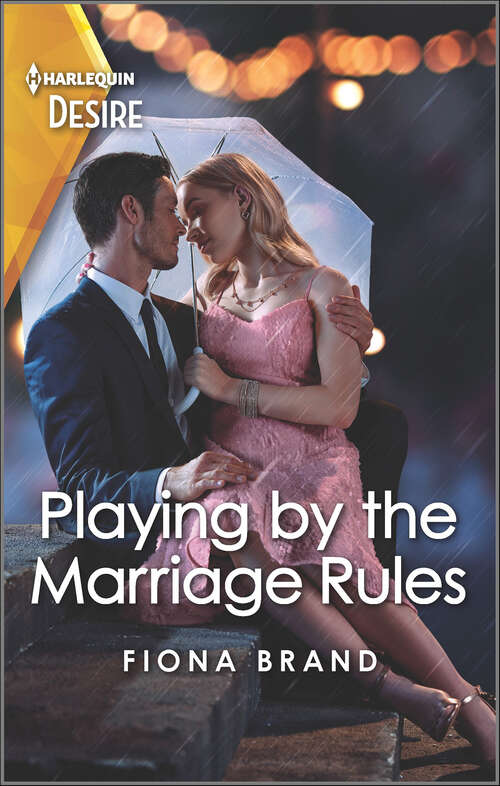 Book cover of Playing by the Marriage Rules: A marriage of convenience romance (Original)