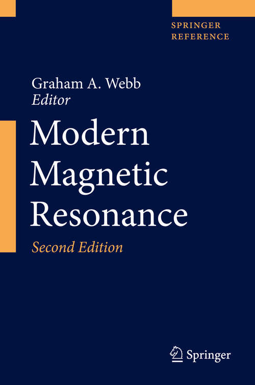 Book cover of Modern Magnetic Resonance: Part 1: Applications In Chemistry, Biological And Marine Sciences, Part 2: Applications In Medical And Pharmaceutical Sciences, Part 3: Applications In Materials Science And Food Science