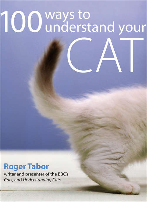 Book cover of 100 Ways to Understand your Cat
