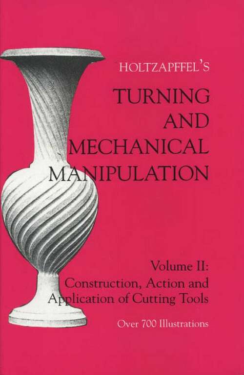 Book cover of Turning and Mechanical Manipulation: Construction, Actions and Application of Cutting Tools