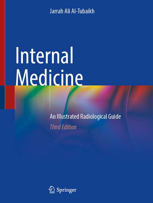 Book cover of Internal Medicine: An Illustrated Radiological Guide (3rd ed. 2023)