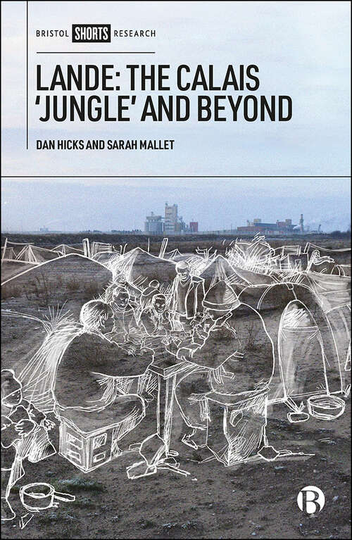 Book cover of Lande: The Calais 'Jungle' and Beyond